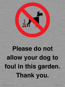 Please do not allow your dog to foul in this garden. Thank you.
